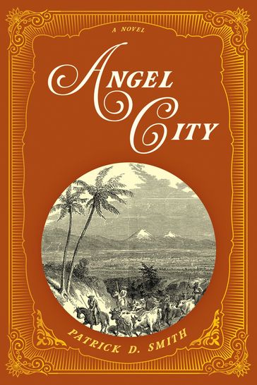 Angel City - Patrick D. Smith