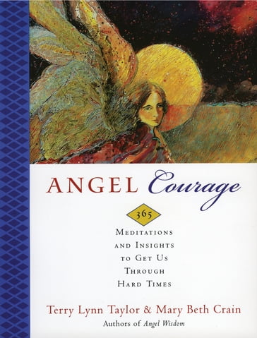 Angel Courage - Terry Lynn Taylor - Mary Beth Crain