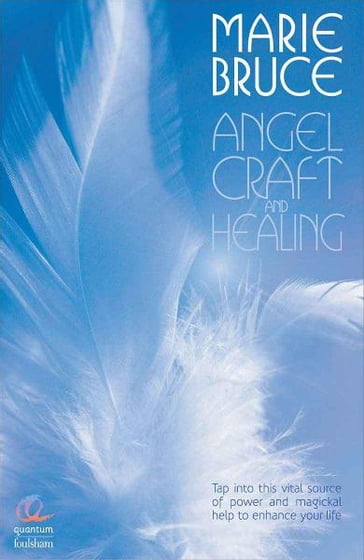 Angel Craft and Healing - Marie Bruce
