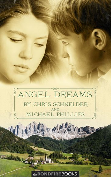 Angel Dreams - Chris Schneider - Michael Phillips