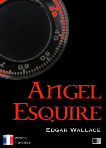Angel Esquire - Version française - Edgar Wallace