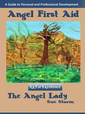 Angel First Aid: RX for Excellence