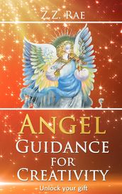 Angel Guidance for Creativity