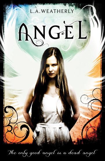 Angel - L.A. Weatherly