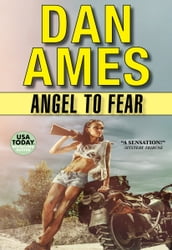 Angel To Fear (Angel: An Action-Packed Pulp Fiction Thriller Series Book 1)