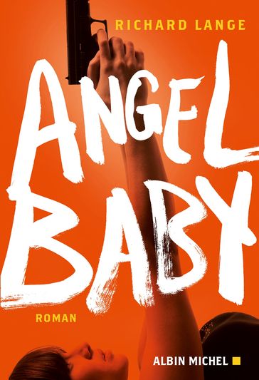 Angel baby - Richard Lange