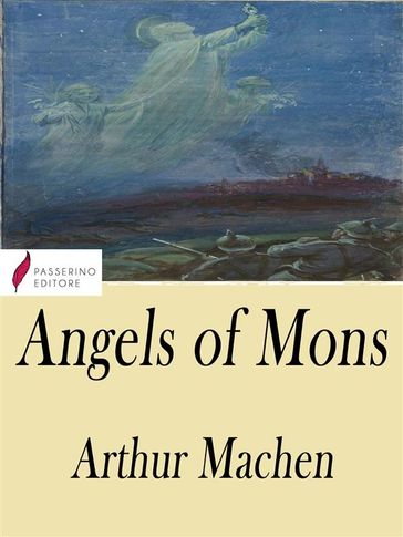 Angel of Mons - Arthur Machen