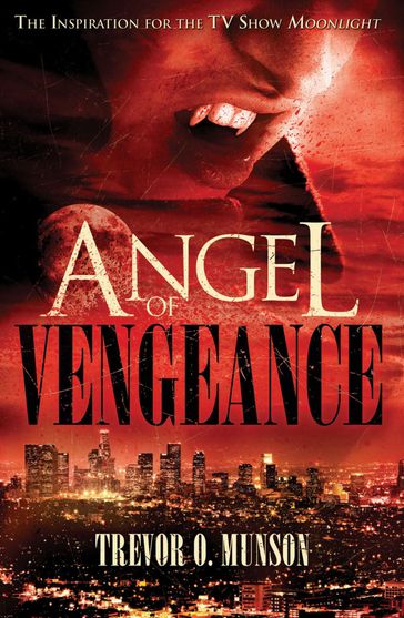Angel of Vengeance - Trevor O. Munson