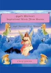 Angel s Horizon s Inspirational Words from Heaven