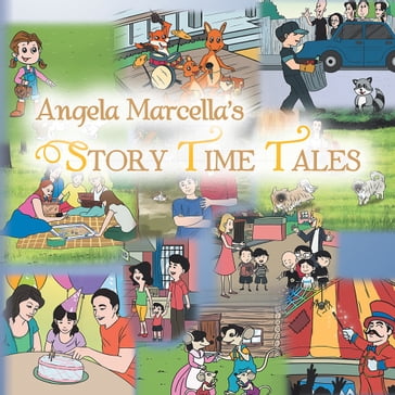 Angela Marcella's Story Time Tales - Angela Marcella