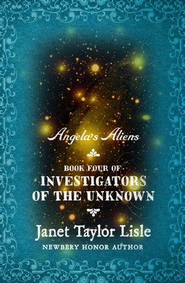 Angela's Aliens - Janet Taylor Lisle