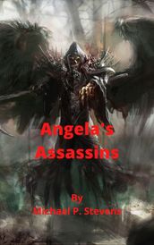 Angela s Assassins