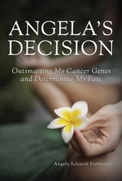 Angela s Decision