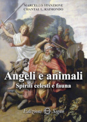 Angeli e animali. Spiriti celesti e fauna