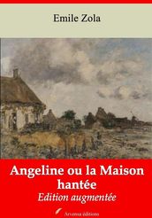 Angeline ou la Maison hantée  suivi d annexes