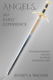Angels, An Early Experience