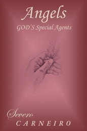 Angels - God s Special Agents