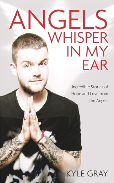 Angels Whisper in My Ear - Kyle Gray