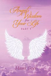 Angels  Wisdom for Your Life