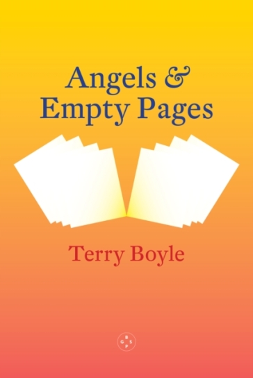 Angels and Empty Pages - Terry Boyle