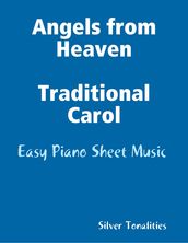 Angels from Heaven Traditional Carol - Easy Piano Sheet Music