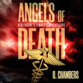 Angels of Death: Healthcare