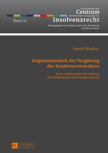 Angemessenheit der Verguetung des Insolvenzverwalters - Daniel Winkler - Peter Smid