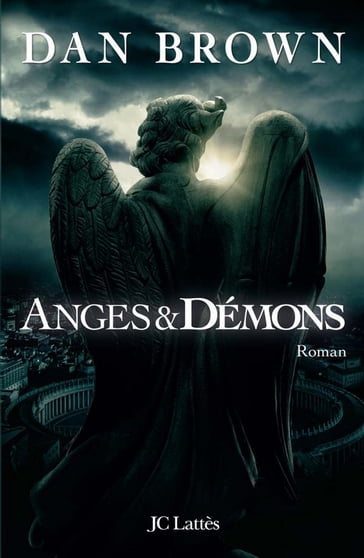 Anges et démons - Dan Brown