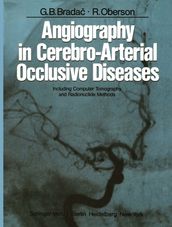 Angiography in Cerebro-Arterial Occlusive Diseases