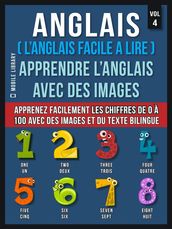 Anglais ( L Anglais facile a lire ) - Apprendre L Anglais Avec Des Images (Vol 4)