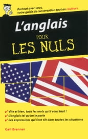 L Anglais - Guide de conversation Pour les Nuls , 2e