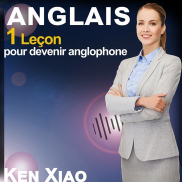 Anglais - Ken Xiao