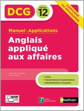 Anglais des affaires - DCG Epreuve 12 - Manuel et applications - 2020