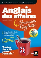 Anglais des affaires - Licence, master, école de management, DSCG - 3e edition