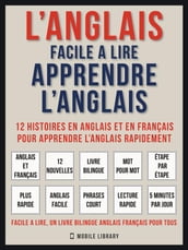 L Anglais facile a lire - Apprendre l anglais (Vol 1)