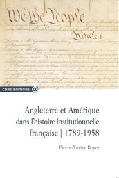 Angleterre et Amérique dans l histoire institutionnelle française