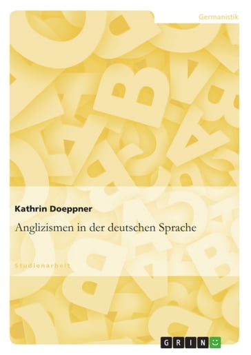 Anglizismen in der deutschen Sprache - Kathrin Doeppner