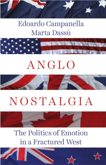 Anglo Nostalgia - Edoardo Campanella - Marta Dassù