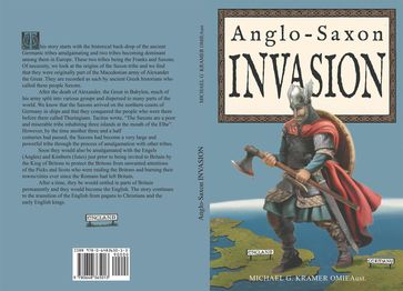 Anglo-Saxon Invasion - Michael Kramer