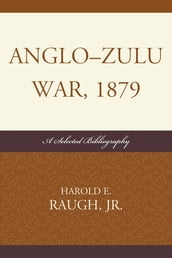 Anglo-Zulu War, 1879