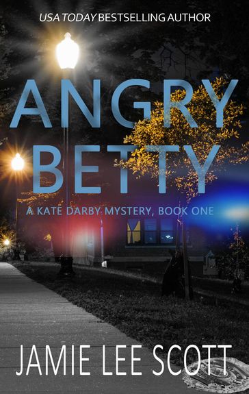 Angry Betty - Jamie Lee Scott
