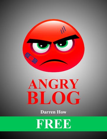 Angry Blog (Free Version) - Darren How