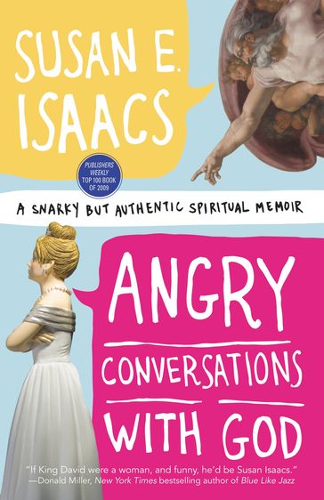 Angry Conversations with God - Susan E. Isaacs