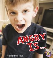 Angry Is ...