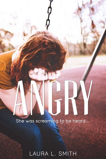 Angry - Laura L. Smith