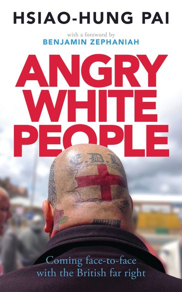 Angry White People - Hsiao-Hung Pai