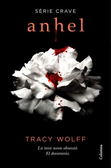 Anhel (Sèrie Crave 1) - Tracy Wolff