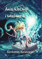 Ania, klechdy i Wielomrok