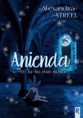 Anienda, Tome 4