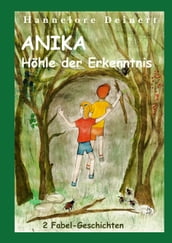 Anika und die Höhle der Erkenntnis